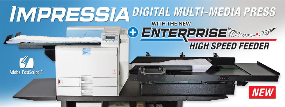 Impressia Digital Multi-Media Press with Enterprise High Speed Feeder